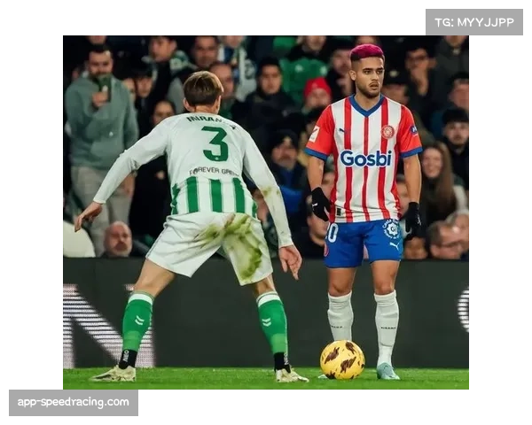 赫罗纳进攻体系受损 布赖恩希尔斯图亚尼锋线双将伤缺